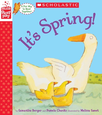 It's Spring! (a Storyplay Book) by Sweet, Melissa
