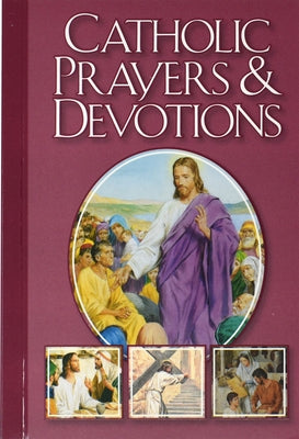 Catholic Prayers and Devotions by Hoagland, Victor