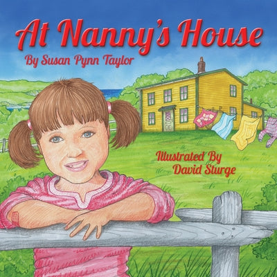 At Nanny's House by Pynn Taylor, Susan
