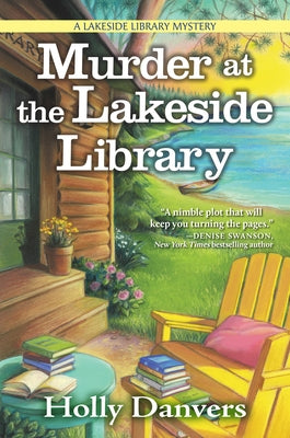 Murder at the Lakeside Library by Danvers, Holly