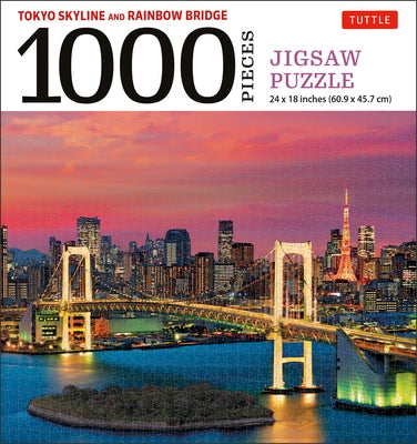 Tokyo Skyline and Rainbow Bridge - 1000 Piece Jigsaw Puzzle: The Rainbow Bridge and Tokyo Tower (Finished Size 24 in X 18 In) by Tuttle Publishing