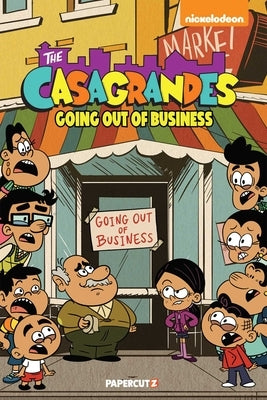 The Casagrandes Vol. 5: Going Out of Business by The Loud House Creative Team