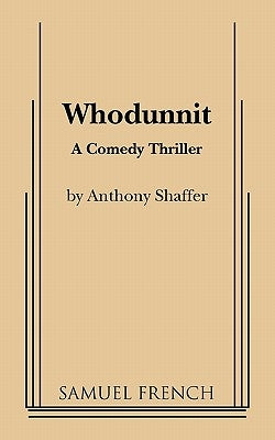 Whodunnit by Shaffer, Anthony