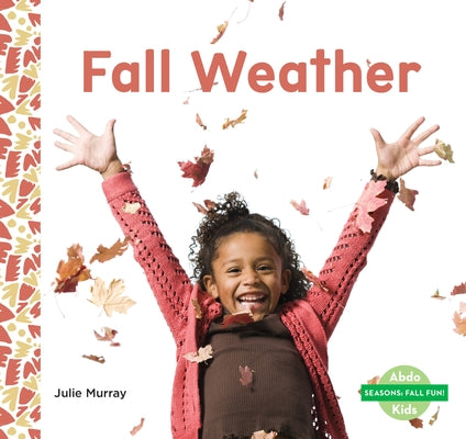 Fall Weather by Murray, Julie
