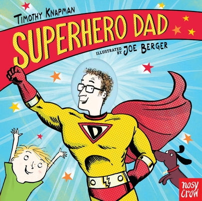 Superhero Dad by Knapman, Timothy