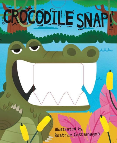 Crocodile Snap! by Costamagna, Beatrice