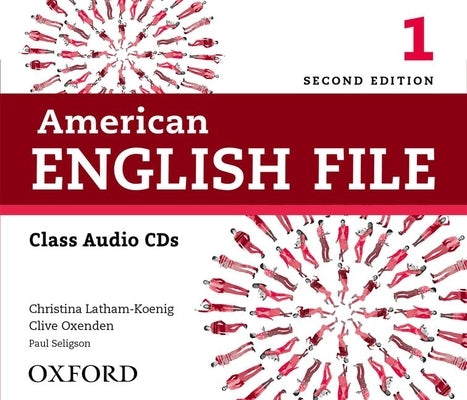 American English File 2e 1 Class Audio CDs: American English File 2e 1 Class Audio CDs by Latham-Koenig, Christina