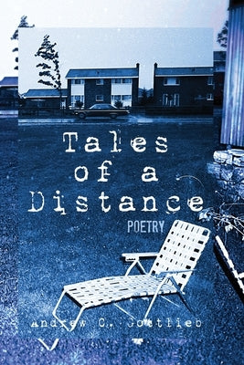 Tales of a Distance by Gottlieb, Andrew C.