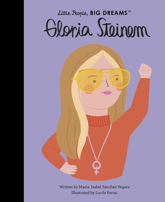 Gloria Steinem by Sanchez Vegara, Maria Isabel