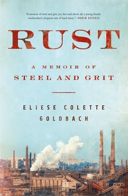 Rust by Goldbach, Eliese Colette