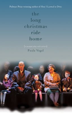 The Long Christmas Ride Home by Vogel, Paula