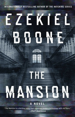 The Mansion by Boone, Ezekiel
