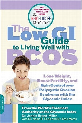 The Low GI Guide to Living Well with Pcos by Brand-Miller, Jennie