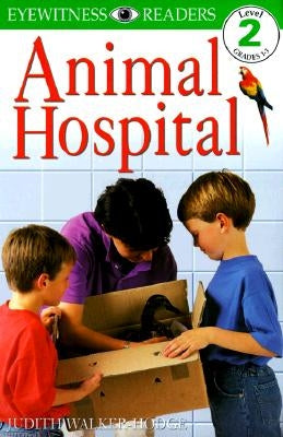 Animal Hospital by Walker-Hodge, Judith