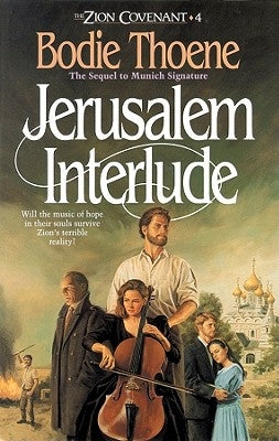 Jerusalem Interlude by Thoene, Bodie