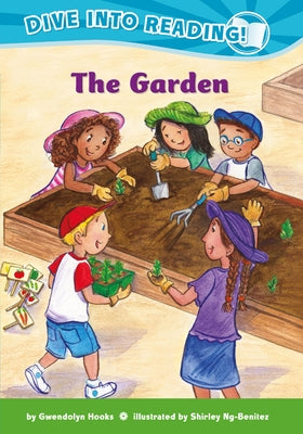 The Garden (Confetti Kids #5): (Dive Into Reading) by Hooks, Gwendolyn