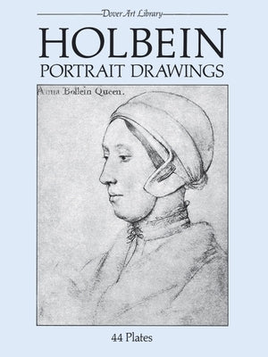 Holbein Portrait Drawings by Holbein, Hans