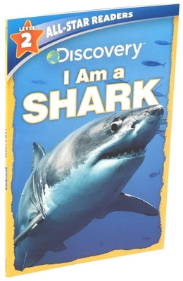 Discovery All Star Readers: I Am a Shark Level 2 by Froeb, Lori C.