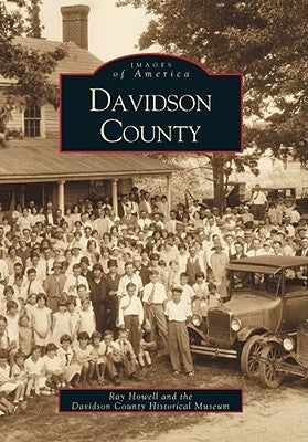 Davidson County by Howell, Ray