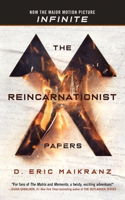 The Reincarnationist Papers by Maikranz, D. Eric