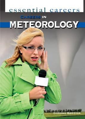 Careers in Meteorology by Brezina, Corona