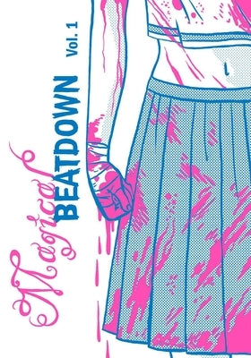 Magical Beatdown, Vol 1 by Woodall, Jenn