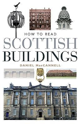 How to Read Scottish Buildings by MacCannell, Daniel