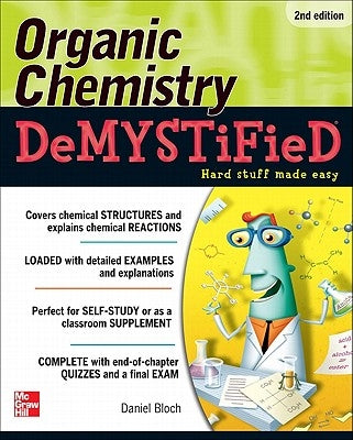 Organic Chemistry Demystified 2/E by Bloch, Daniel