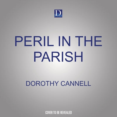 Peril in the Parish by Cannell, Dorothy