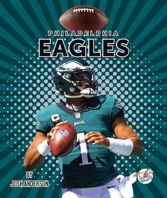 Philadelphia Eagles by Anderson, Josh