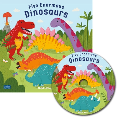 Five Enormous Dinosaurs [With CD (Audio)] by Bonner, Will