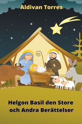 Helgon Basil den Store och Andra Berättelser by Torres, Aldivan