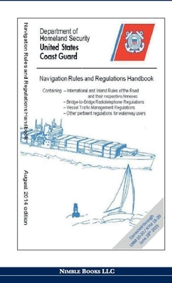 Navigation Rules and Regulations Handbook by Department of Homeland Security