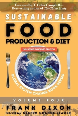 Sustainable Food Production and Diet by Dixon, Frank