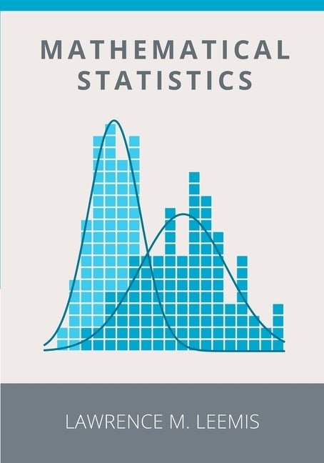 Mathematical Statistics by Leemis, Lawrence