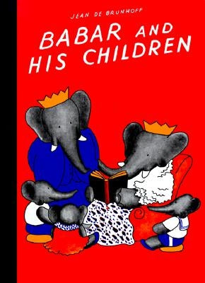 Babar and His Children by De Brunhoff, Jean