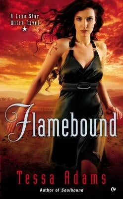 Flamebound by Adams, Tessa