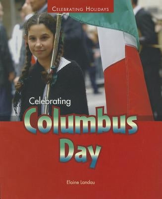 Celebrating Columbus Day by Landau, Elaine