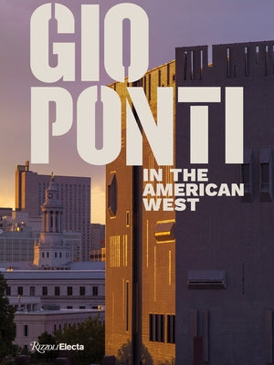 Gio Ponti in the American West by Makela, Taisto