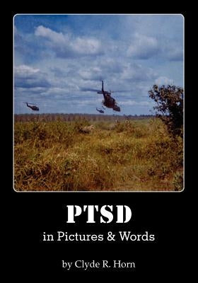 PTSD in Pictures & Words by Horn, Clyde R.