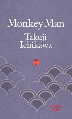 Monkey Man by Ichikawa, Takuji