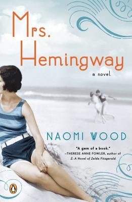 Mrs. Hemingway by Wood, Naomi