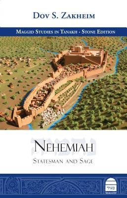 Nehemiah: Statesman and Sage by Zakheim, Dov S.