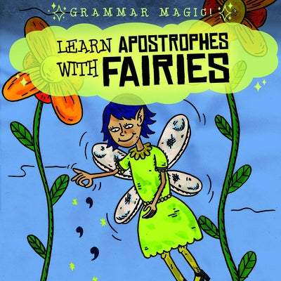 Learn Apostrophes with Fairies by Mahoney, Emily