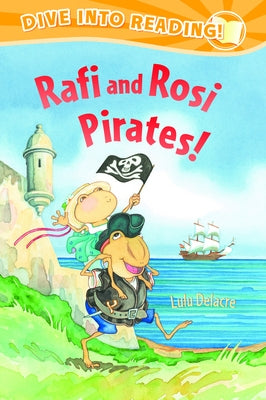 Rafi and Rosi Pirates! by Delacre, Lulu