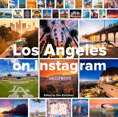 Los Angeles on Instagram by Kurtzman, Dan
