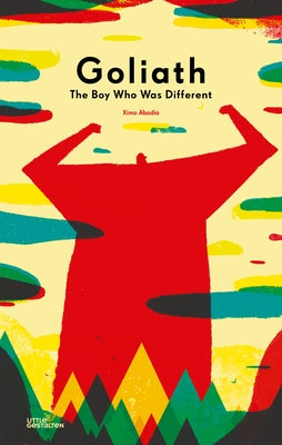 Goliath: The Boy Who Was Different by Little Gestalten