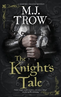 The Knight's Tale by Trow, M. J.