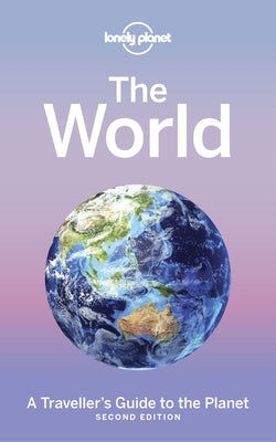 Lonely Planet the World 2 by Planet, Lonely