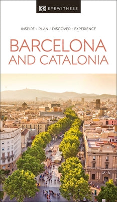 Barcelona and Catalonia by Dk Eyewitness